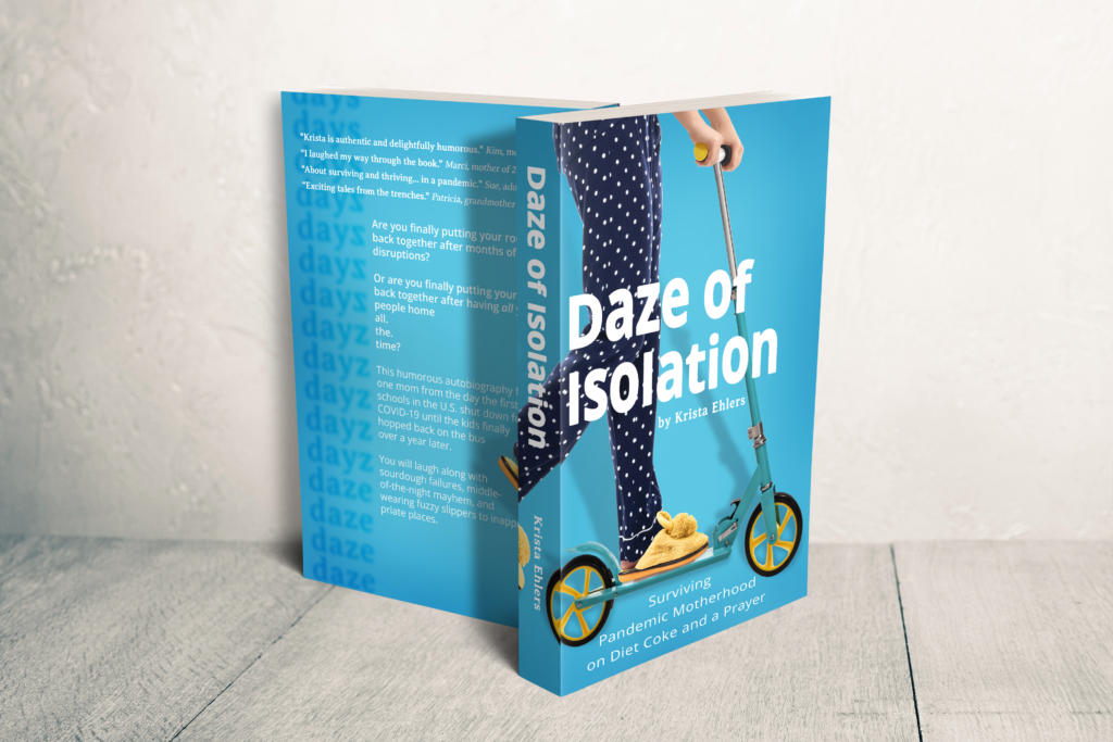 Buy humorous autobiography Daze of Isolation to add to your motherhood survival kit!