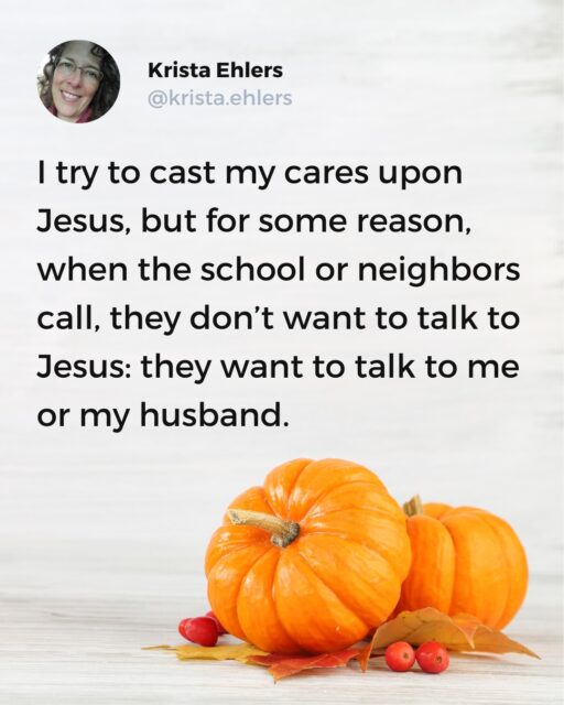 Can I just give them Jesus' email and phone instead of mine? Then, they can cast my cares upon Him. Cut out the middle man...

#asdparenting #selftalk #asdmom #momlıfe #sahmlifestyle #sahmlife